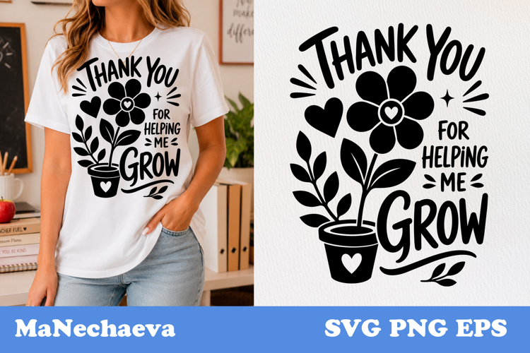 Teacher Quote SVG | Thank You For Helping Me Grow