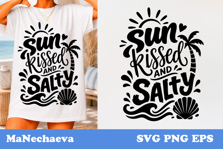 Summer Beach Quote SVG | Sun Kissed And Salty