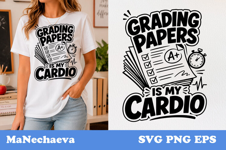 Funny Teacher Quote SVG | Grading Papers Is My Cardio example image 1