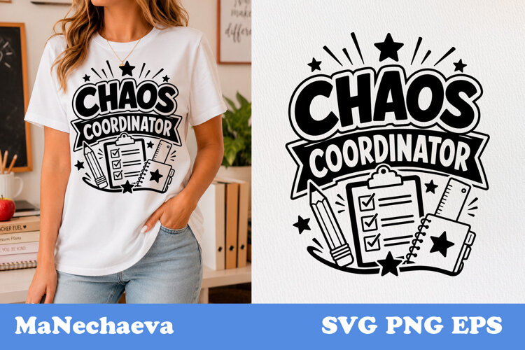 Funny Teacher Quote SVG | Chaos Coordinator example image 1