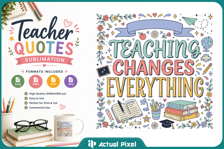 Teacher Quotes Sublimation SVG PNG