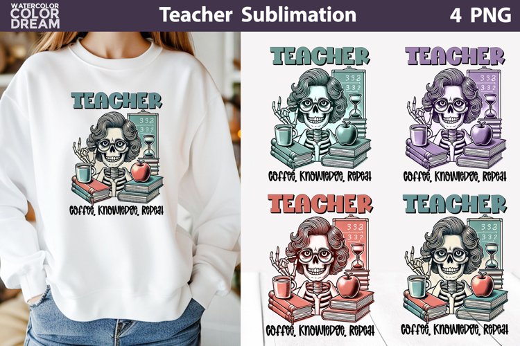 Funny Teacher Skull Sublimation | Quotes Teacher Sublimation