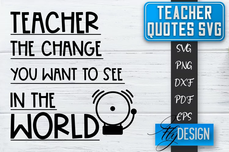Teacher Quotes SVG | Teacher Design | School Quotes SVG v.1