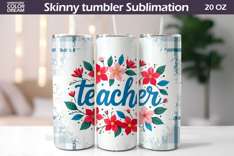Teacher Tumbler Wrap | Teacher Appreciation Sublimation