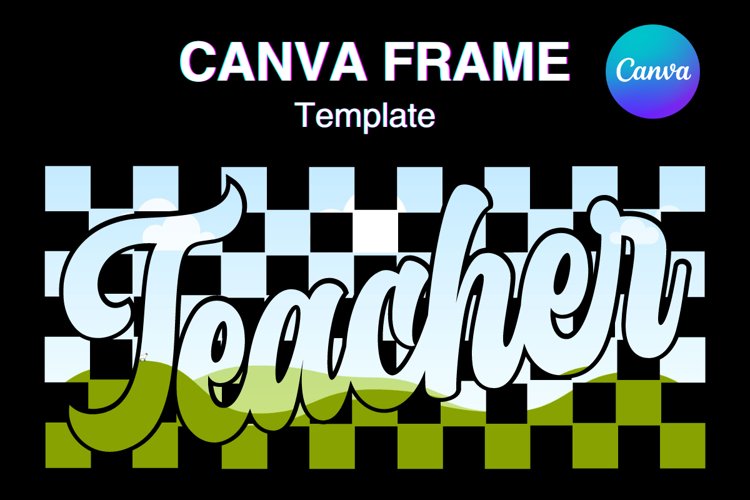 Checkered Teacher Canva Frame Retro Vintage Shirt Add Photo