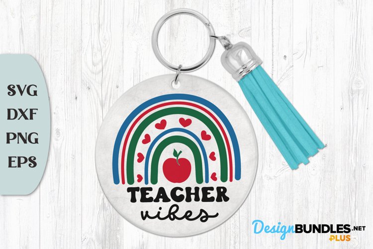 Teacher Vibes, Teacher Keychain Svg, Keychain Svg Quote