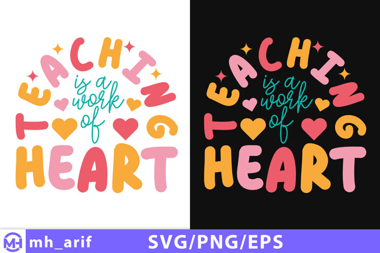 Retro Teacher SVG Teaching is a Work of Heart Teacher Shirt example image 1