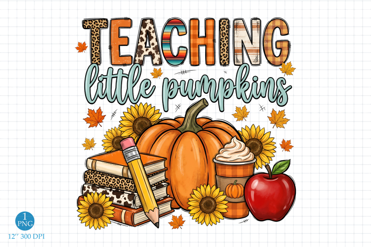 Teaching Little Pumpkins Png Sublimation Design