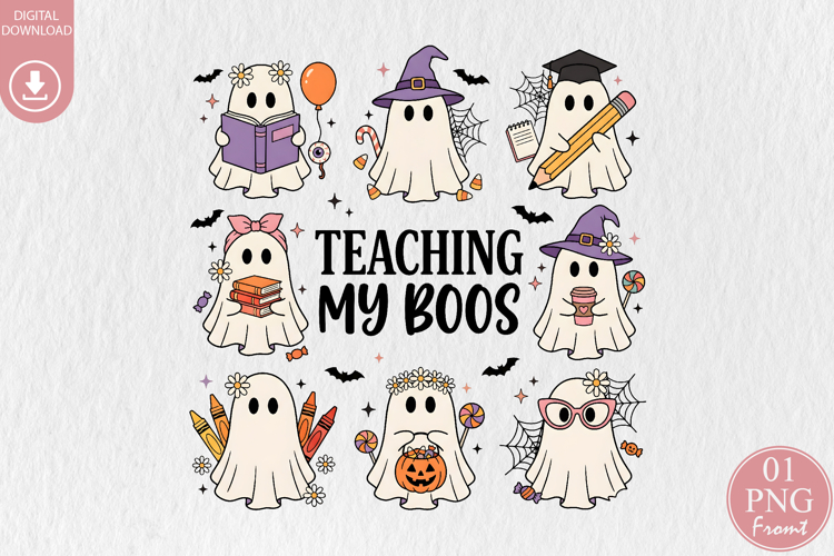 Teaching My Boos Halloween PNG, Teacher Cute Ghost Design