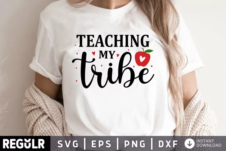 Teaching my tribe SVG, Teacher SVG Design