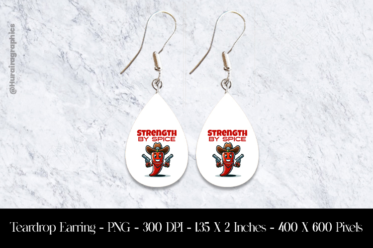 Strenght By Spicy Teardrop Earring Sublimation