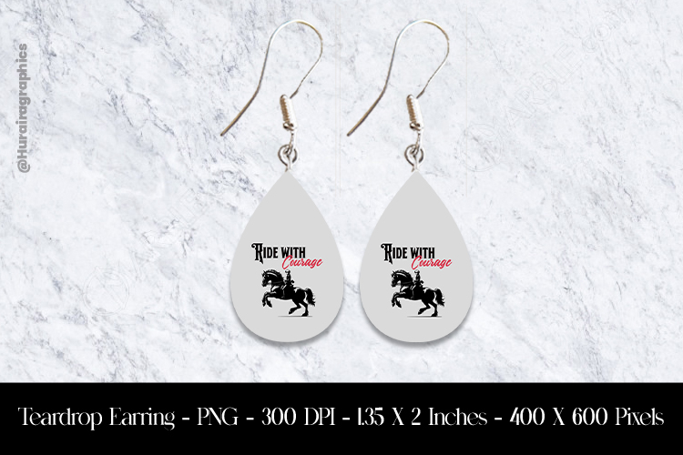 Ride With Courage Teardrop Earring Sublimation