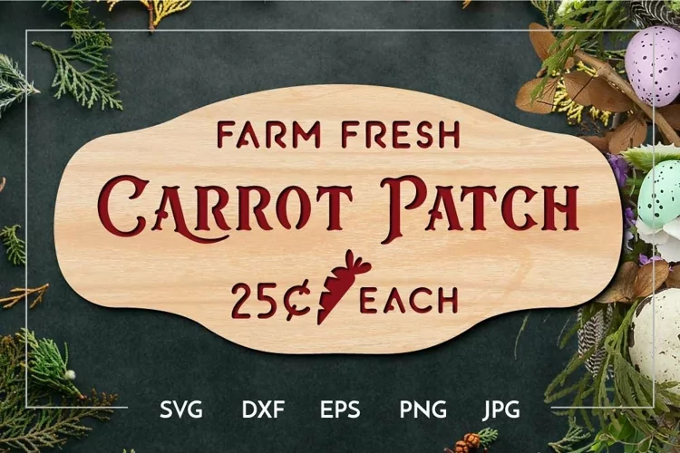 Farm fresh Carrot patch | Easter sign|Laser cut