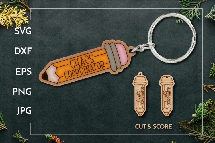 Chaos coordinator | Keychain | Teacher Laser cut and score