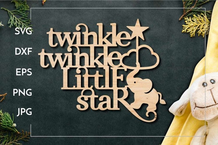 Twinkle twinkle little star Kids room Motivational for Laser