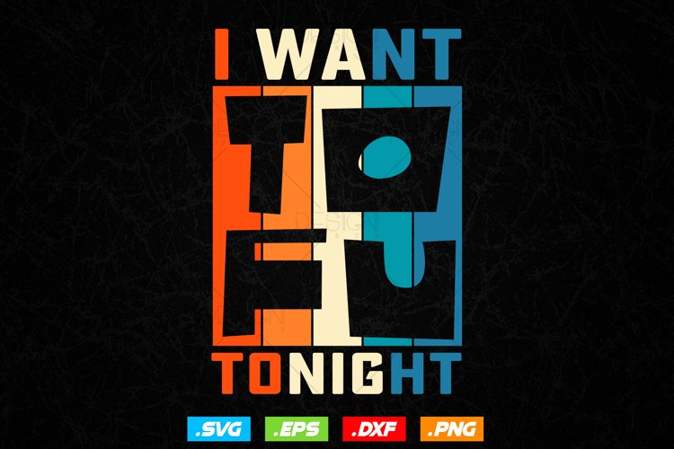 I Want Tofu Tonight Retro Funny Vegan Vegetarian Svg Png