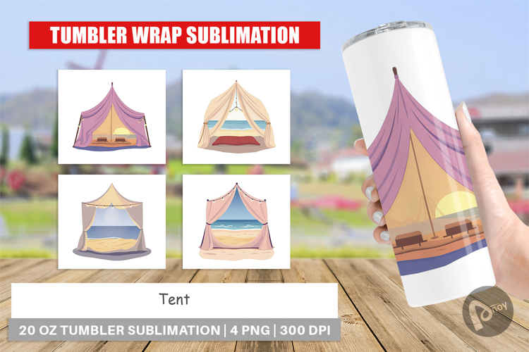 Tumbler Tent