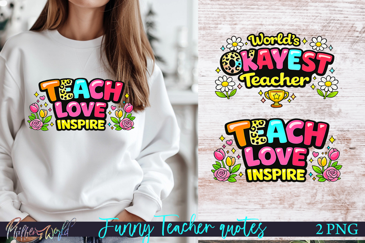 Funny Teacher Quotes Sublimations | Teach Love Inspire