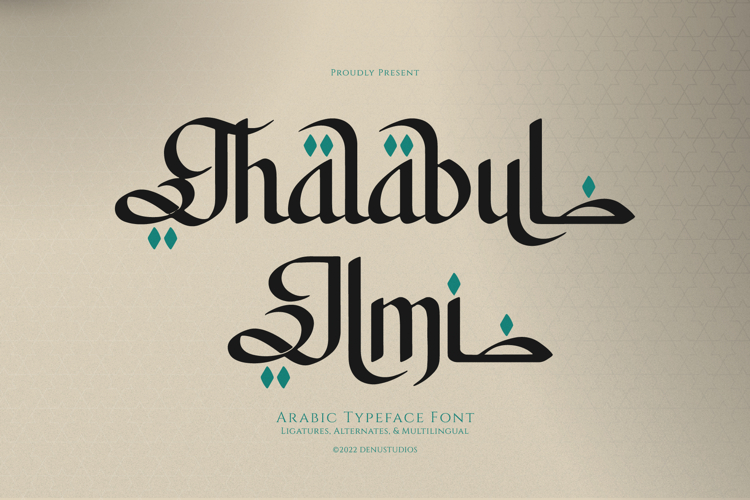 Thalabul Ilmi | Arabic Typeface