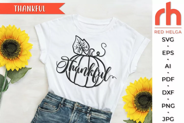 Thankful Quote SVG, Fall Pumpkin Cut File, Thanksgiving DXF