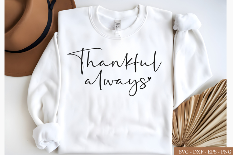 hankful Always SVG Fall Quote svg, autumn svg, png file