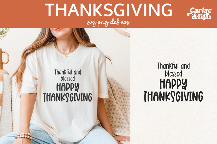 Thankful and Blessed SVG, Thanksgiving SVG