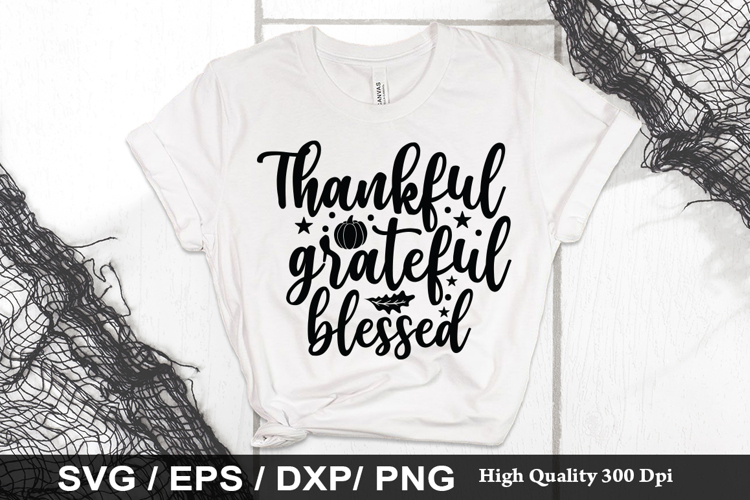 Thankful grateful blessed SVG - Pumpkin Design