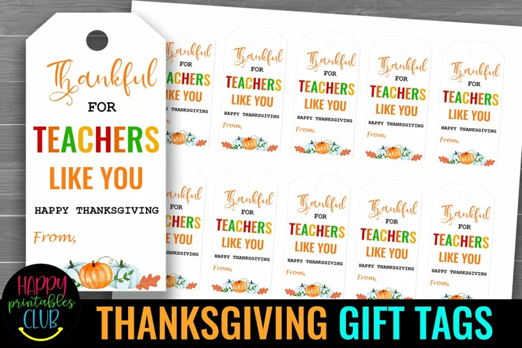 Teachers Thanksgiving Gift Tags I Thanksgiving Treat Bag Tag