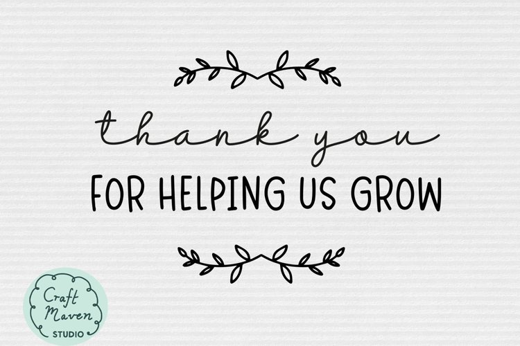 Thank You for Helping Us Grow - Teacher Gift SVG PNG DXF