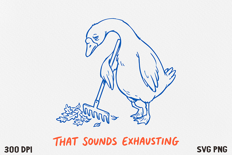 Funny Goose Quote SVG and PNG Design