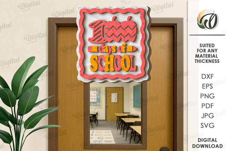 100th Days of School Sign Laser Cut. School SVG