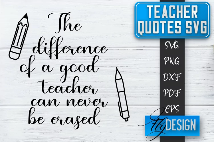 Teacher Quotes SVG | Teacher Design | School Quotes SVG v.1