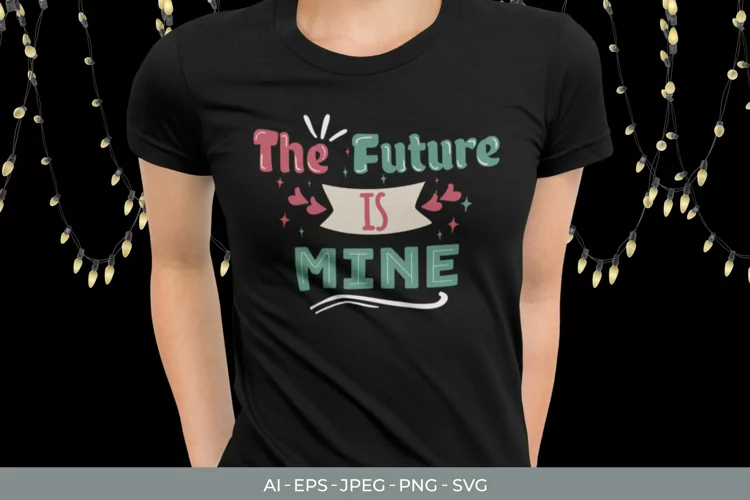 The Future is Mine SVG