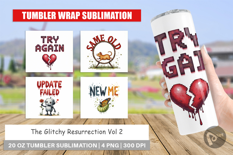 The Glitchy Resurrection Tumbler