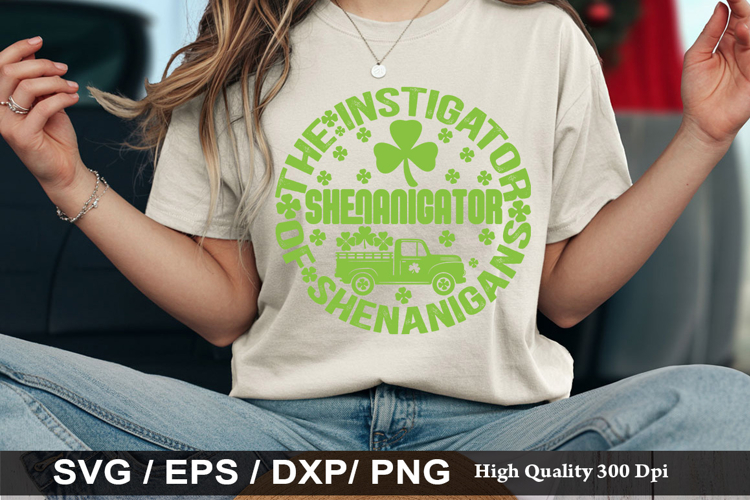 The instigator shenanigator - St. Patricks Day SVG Design