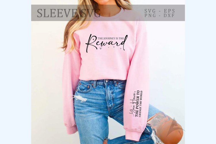 The journey is the reward sleeve SVG, Adventure SVG