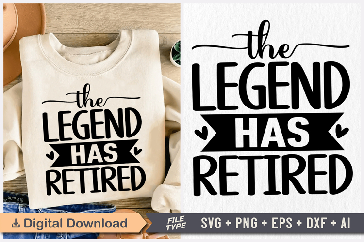 The Legend Has Retired SVG, Retirement SVG