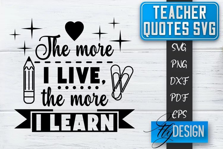 Teacher Quotes SVG | Teacher Design | School Quotes SVG v.1