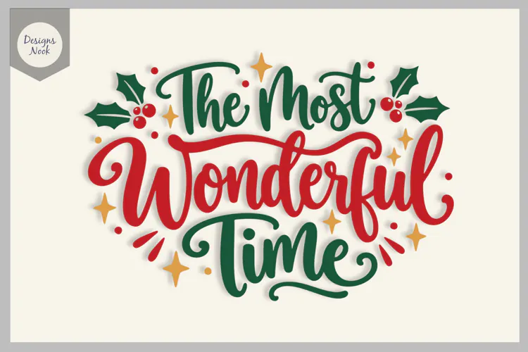 The Most Wonderful Time, Christmas Quote Svg, Holly Berry