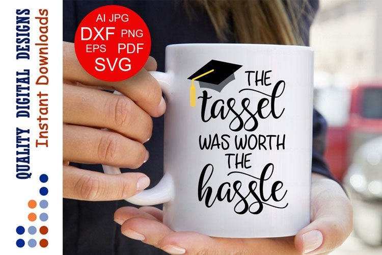 The tassel was worth the hassle svg Teacher tribe svg School