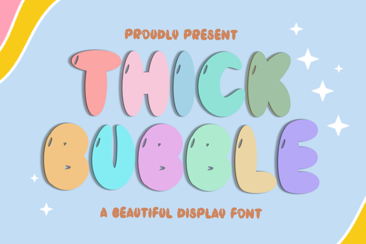 Thick Bubble
