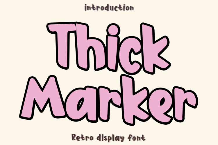Thick Marker