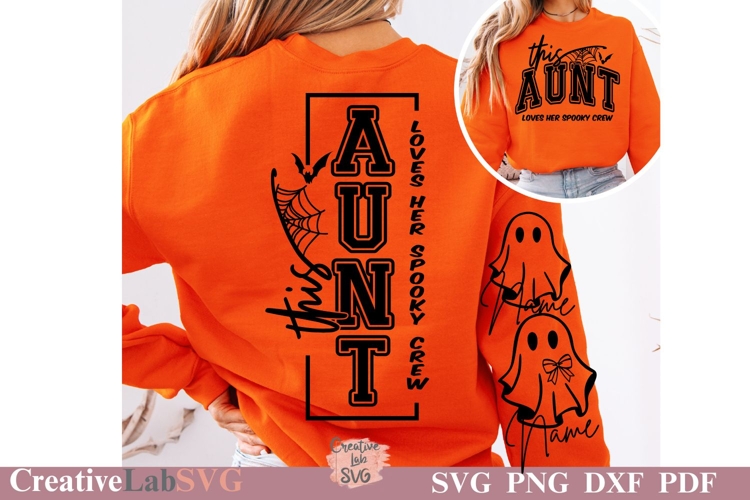 This Aunt Loves Her Spooky Crew, Aunt Halloween SVG, Auntie
