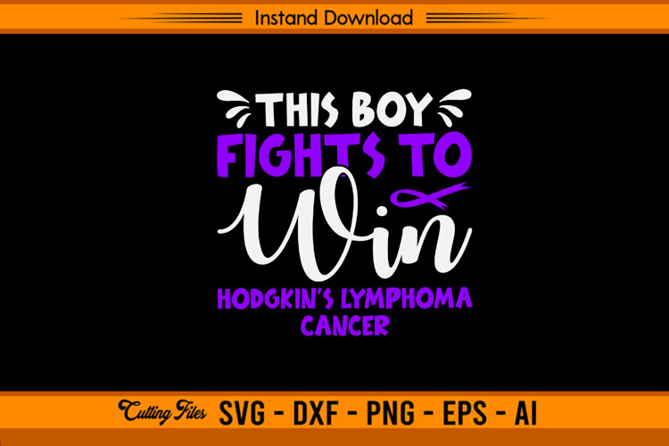 This Boy Fights to Win Hodgkin’s Lymphoma Awareness SVG example image 1