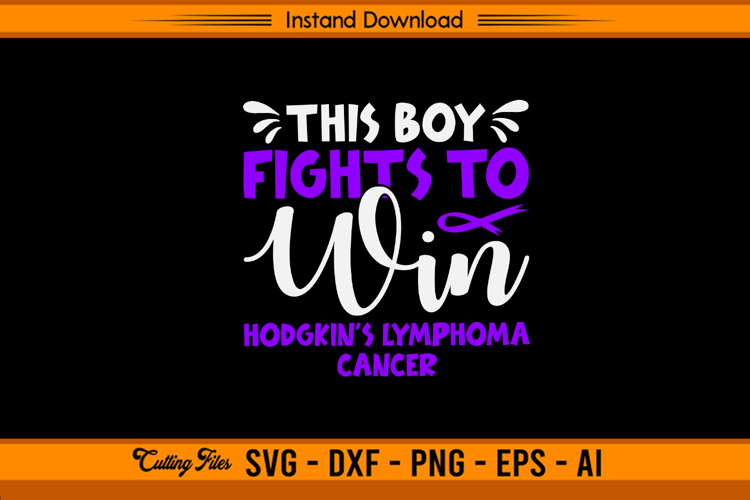 This Boy Fights to Win Hodgkin’s Lymphoma Awareness SVG