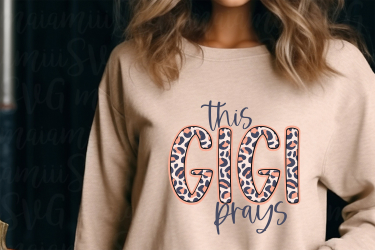 This Gigi Prays Svg, Grandma Png