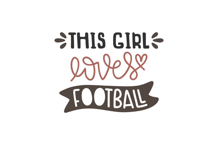 This Girl Loves Football