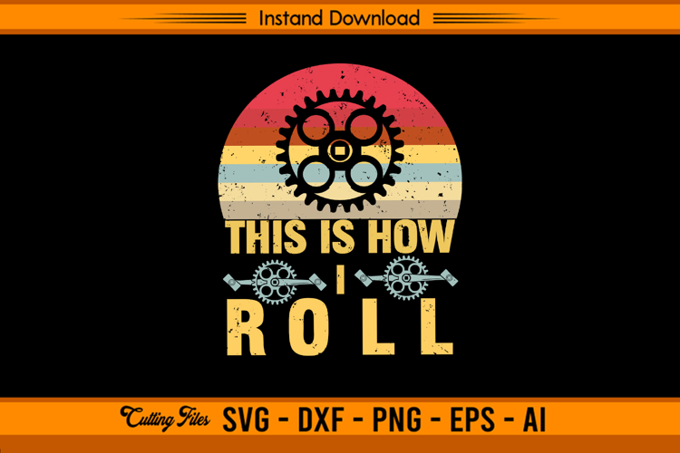 This Is How I Roll Funny Vintage Cycling SVG Design
