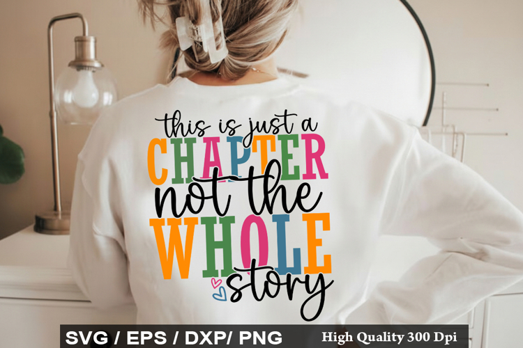 This is Just a Chapter Not the - Motivational SVG Design