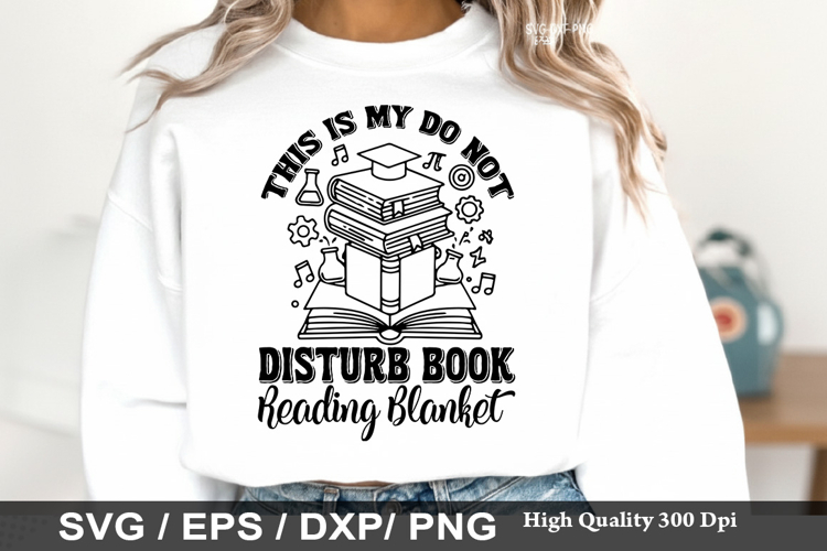 This Is My do not disturb Book - Reading Books SVG Design